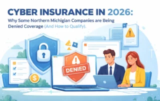 Cyber insurance coverage for Northern Michigan businesses